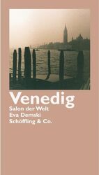 ISBN 9783895615467: Venedig - Salon der Welt Demski, Eva