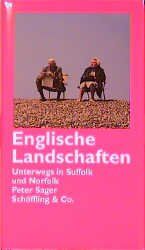 Englische Landschaften – Unterwegs in Suffolk und Norfolk