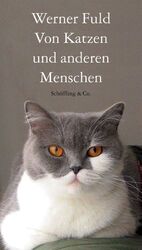 Werner Fuld: Von Katzen und anderen Mens Werner Fuld: Von Katzen und anderen Mens