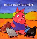 ISBN 9783895650017: Rosie auf dem Bauernhof