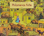 ISBN 9783895650673: Philomenas Füsse