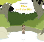 ISBN 9783895652349: Elsa und der Bär