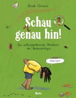 ISBN 9783895654701: Schau genau hin! – Das außergewöhnliche Handbuch der Beobachtologie