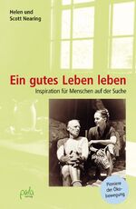 Ein gutes Leben leben - Inspiration für Menschen auf der Suche