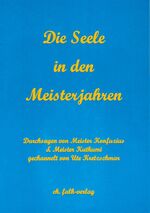 ISBN 9783895681271: Die Seele in den Meisterjahren