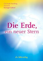 ISBN 9783895682179: Die Erde, ein neuer Stern - Band 2 von "Die Gesellschaft 2015"