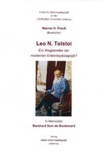 ISBN 9783895690280: Leo N. Tolstoi - Ein Wegbereiter der modernen Erlebnispädagogik - In Memoriam Bernhard Suin de Boutemard