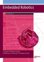 Embedded Robotics: Das Praxisbuch Tilo G Embedded Robotics: Das Praxisbuch Tilo G