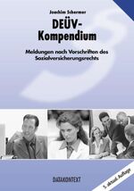 DEÜV-Kompendium – Meldungen nach Vorschriften des Sozialversicherungsrechts