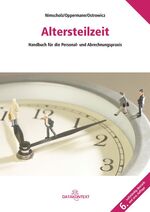 Altersteilzeit - Handbuch für die Personal- und Abrechnungspraxis