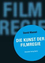 ISBN 9783895810329: Die Kunst der Filmregie – (On directing)