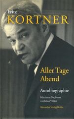 ISBN 9783895810985: Aller Tage Abend: Erinnerungen