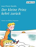 ISBN 9783895848681: Der kleine Prinz kehrt zurück – Vollständige Lesung