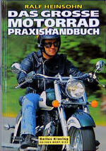 ISBN 9783895951428: Das grosse Motorrad Praxis-Handbuch