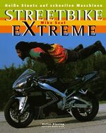 ISBN 9783895951862: Streetbike extreme