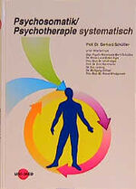 Psychosomatik, Psychotherapie systematisch