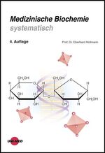 ISBN 9783895991646: Medizinische Biochemie systematisch