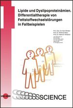 Lipide und Dyslipoproteinämien. Differentialtherapie von Fettstoffwechselstörungen in Fallbeispielen