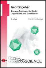 ISBN 9783895998157: Impfratgeber - Impfempfehlungen für Kinder, Jugendliche und Erwachsene