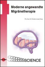 ISBN 9783895999208: Moderne angewandte Migränetherapie