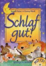 Papst, Ingrid; Riedl, Konny: Schlaf Gut! Papst, Ingrid; Riedl, Konny: Schlaf Gut!
