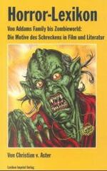 ISBN 9783896022202: Horror-Lexikon - Von Addams Family bis Zombieworld: Die Motive des Schreckens in Film und Literatur