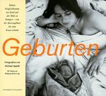 ISBN 9783896024275: Geburten – Sieben Möglichkeiten, ein Kind auf die Welt zu bringen