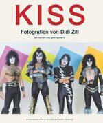 ISBN 9783896024619: Kiss: Die legendäre Band in Fotografien aus 25 Jahren