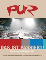 ISBN 9783896024817: Pur - Das ist passiert! - Der Bildband zur Tournee 2003. Sonderangebot! Neuware!