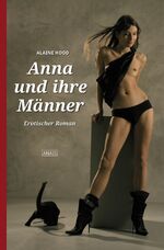 ISBN 9783896025548: Anna und ihre Männer - Erotischer Roman