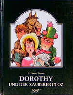 Dorothy und der Zauberer in Oz