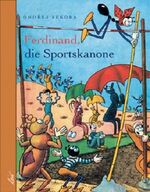 ISBN 9783896032409: Ferdinand, die Sportskanone