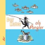 W.S. Erben: Der Kater als Angler W.S. Erben: Der Kater als Angler