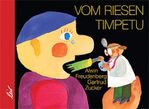Alwin Freudenberg: Vom Riesen Timpetu | Alwin Freudenberg: Vom Riesen Timpetu |