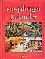 ISBN 9783896044303: 100-jähriger Kalender