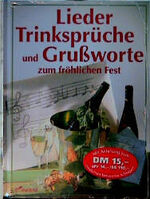 ISBN 9783896046246: Lieder, Trinksprüche und Grussworte. Zum fröhlichen Fest