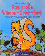 ISBN 9783896047014: Das große Window- Color- Buch.