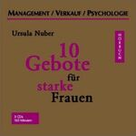 ISBN 9783896142122: 10 Gebote für starke Frauen – Ungekürzte Lesung