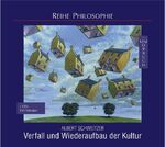 ISBN 9783896143174: Verfall und Wiederaufbau der Kultur