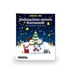 Weihnachten unterm Sternenzelt – Advent und Weihnachten – hier und anderswo