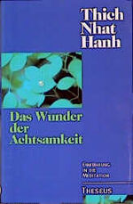 ISBN 9783896200877: Das Wunder der Achtsamkeit