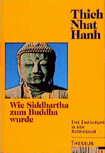 Wie Siddhartha zum Buddha wurde