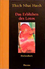 Das Erblühen des Lotos - Ein Lesebuch