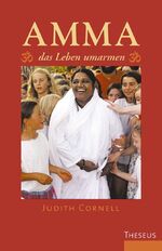 Amma - das Leben umarmen