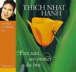 ISBN 9783896202437: Frei sein, wo immer du bist-CD