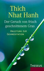 ISBN 9783896203526: Der Geruch von frisch geschnittenem Gras