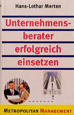 Hans-Lothar Merten: Unternehmensberater Hans-Lothar Merten: Unternehmensberater