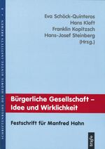 Bürgerliche Gesellschaft – Idee und Wirklichkeit – Festschrift für Manfred Hahn