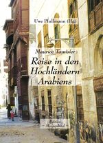 ISBN 9783896267689: Reise in den Hochländern Arabiens