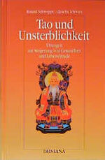 ISBN 9783896311993: Das Tao der Unsterblichkeit